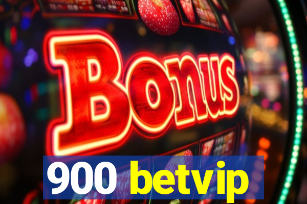 900 betvip